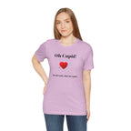 Funny Girls' Tee, Humorous Women's T shirt, Cute Ladies Shirt, Hilarious Top for Her, Sassy Female Graphic Tee