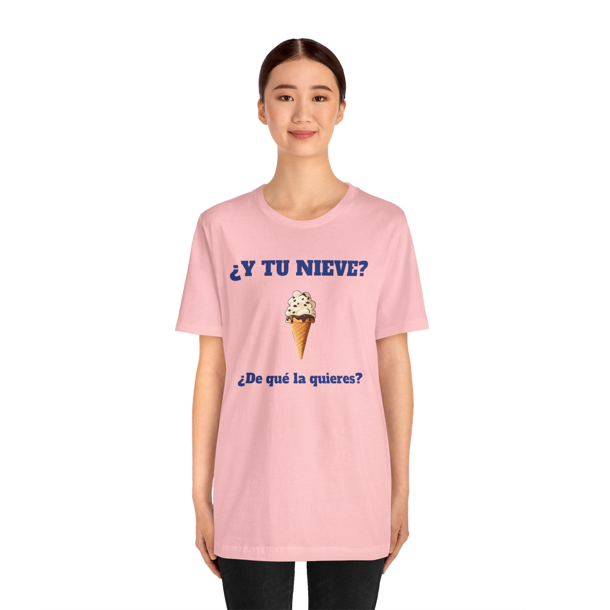 Funny Women's Tee, Sarcastic Graphic Shirt, Humorous Cotton Top, Best Holiday Gift,Mexican Humor Shirt. '¿Y tu nieve...?