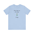Best Gift for Teens,Cute Women's Tee,Casual Wear for Girls,Cool Present for Girlfriend. 'Don't Hate Me For Being Pretty'