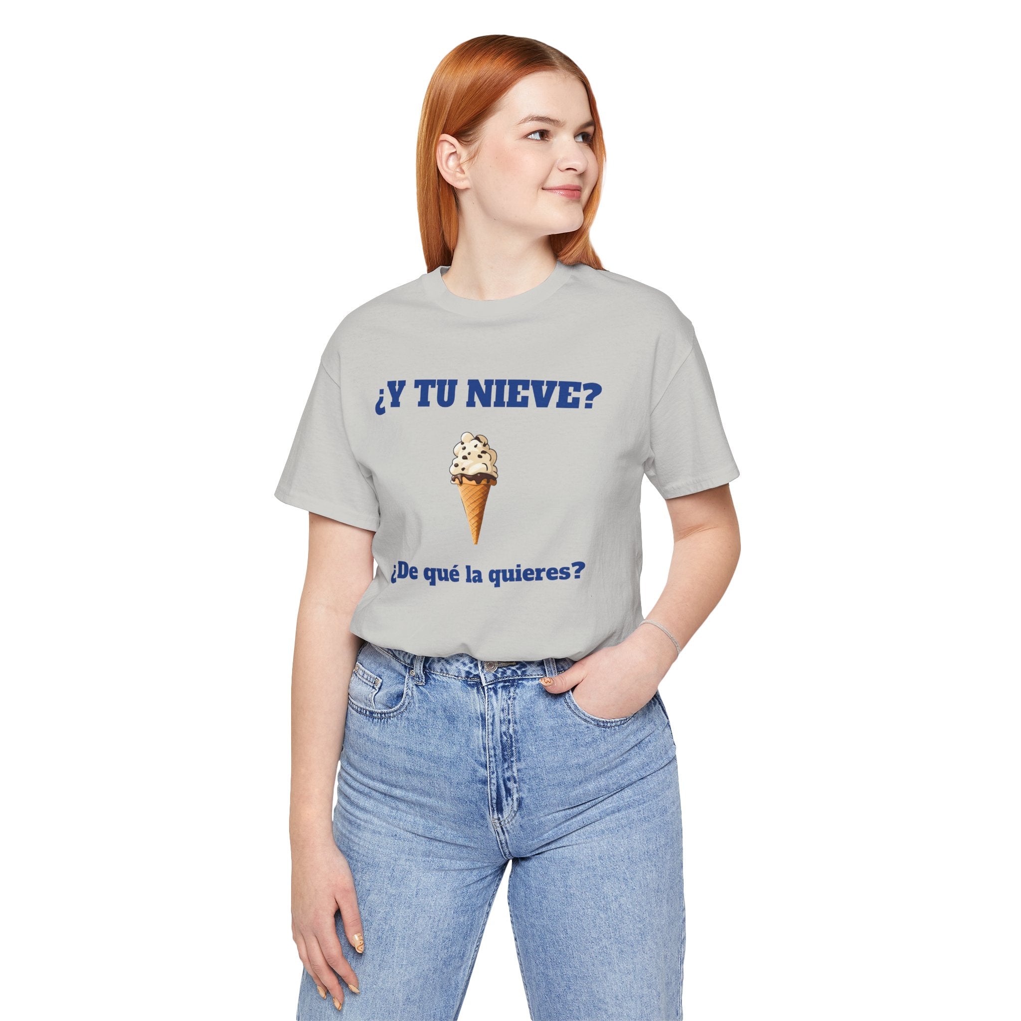 Funny Women's Tee, Sarcastic Graphic Shirt, Humorous Cotton Top, Best Holiday Gift,Mexican Humor Shirt. '¿Y tu nieve...?