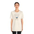 Pretty Butterfly Tee — "Don't Hate Me For Being Pretty" Feminine Graphic T-Shirt