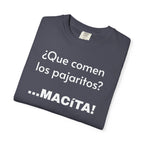 Funny T-Shirt for Men, Humorous Tee, Sarcastic T shirt,Mexican Sayings T shirt.Mexican Humor T shirt. 'Que comen los pajaritos?