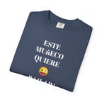 Funny T-shirt for Men,Mexican Humor Tee,Latin Style T shirt,Joke Apparel.'Este muñeco quiere bailar!'