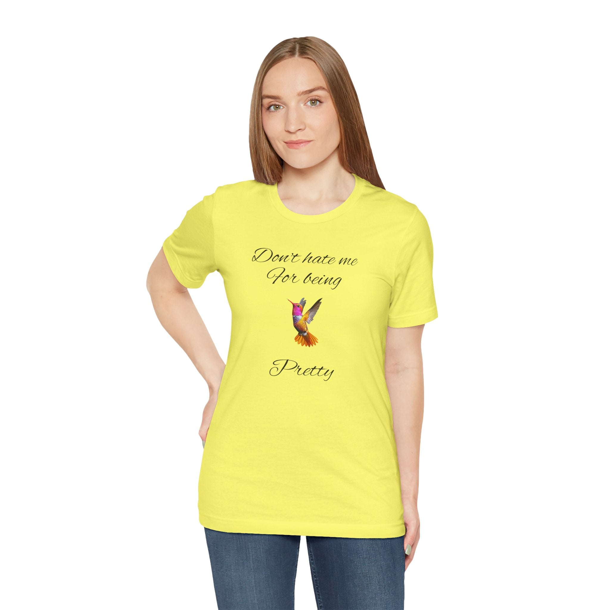 Cute Tee for Women— "Don't Hate Me For Being Pretty" Hummingbird Graphic Tee.Great Gift for Teens