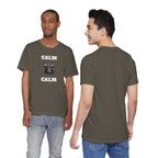 Funny Unisex Tee, Sarcastic T Shirt, Holiday Gift, Casual Wear, Joke Clothing, Birthday Gift. 'Calm... Calm'