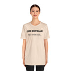Funny Unisex T-shirt, Mexican Sayings Shirt Neutral Gender, Mexican Humor Tee,Best Holiday Gift ,Sarcastic Shirt.'Me extrana! Que siendo araña'