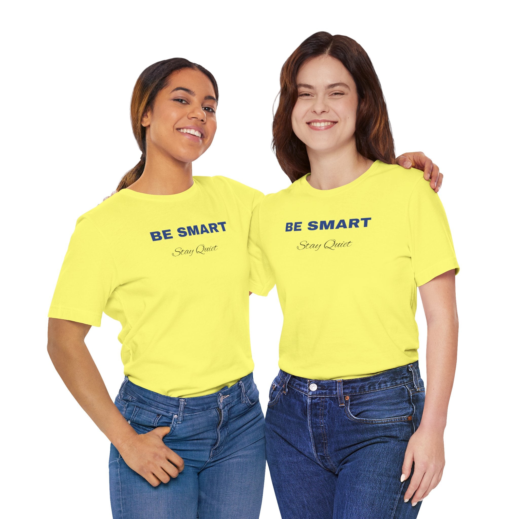 Humorous Graphic T-Shirt for Everyday Wear,Funny Unisex Tee,Sarcastic Shirt. 'Be Smart Stay Quiet'