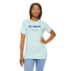 Humorous Graphic T-Shirt for Everyday Wear,Funny Unisex Tee,Sarcastic Shirt. 'Be Smart Stay Quiet'