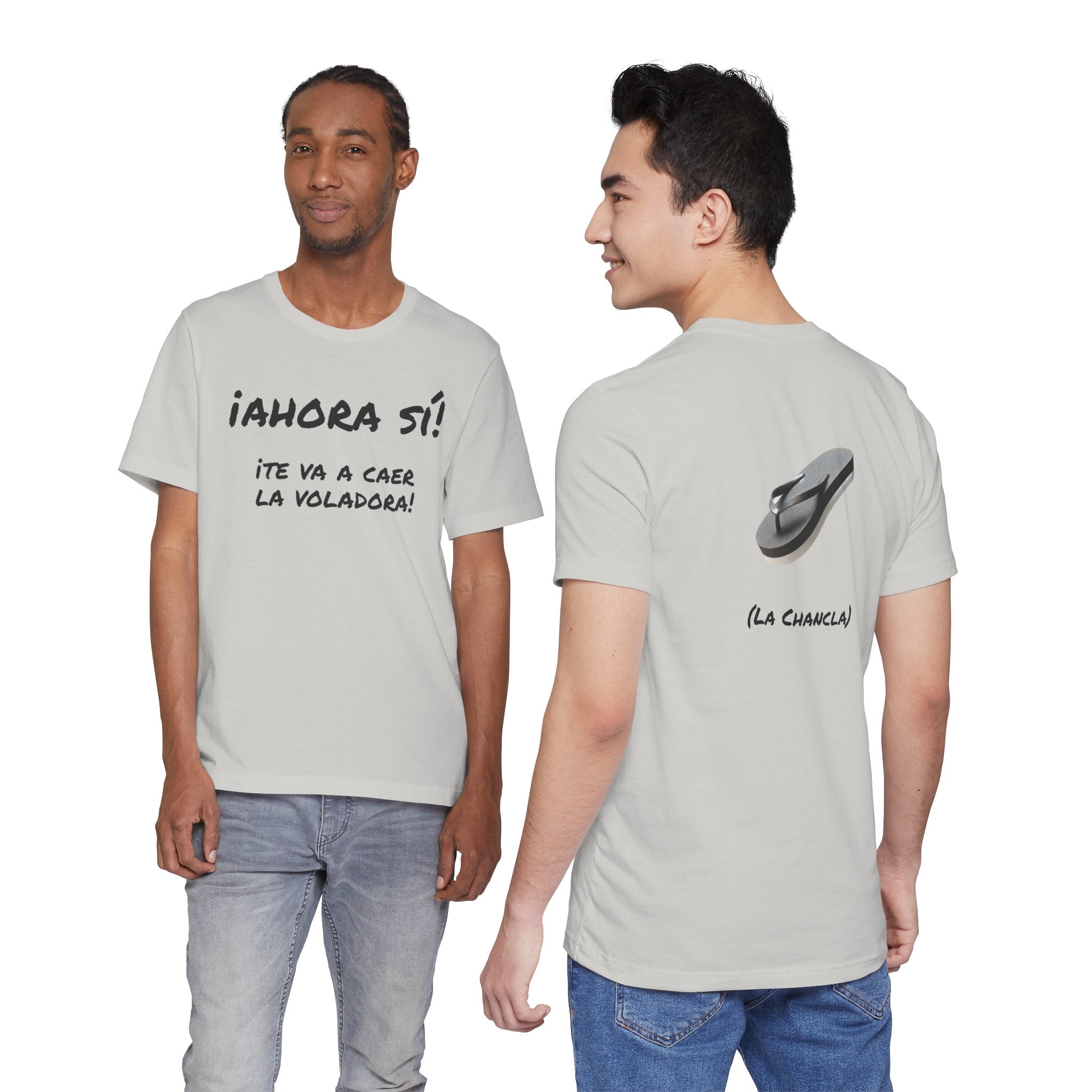 Funny Unisex T-Shirt, Mexican Humor T shirt,Birthday Gift Tee. ¡Ahora sí! ¡Te va a caer la voladora!