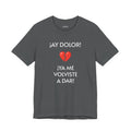 Funny Women's Tee, Humorous T-Shirt, Sarcastic Ladies Top, Hilarious Shirt for Her, Cute Joke Tee for Girls. 'AY DOLOR...'
