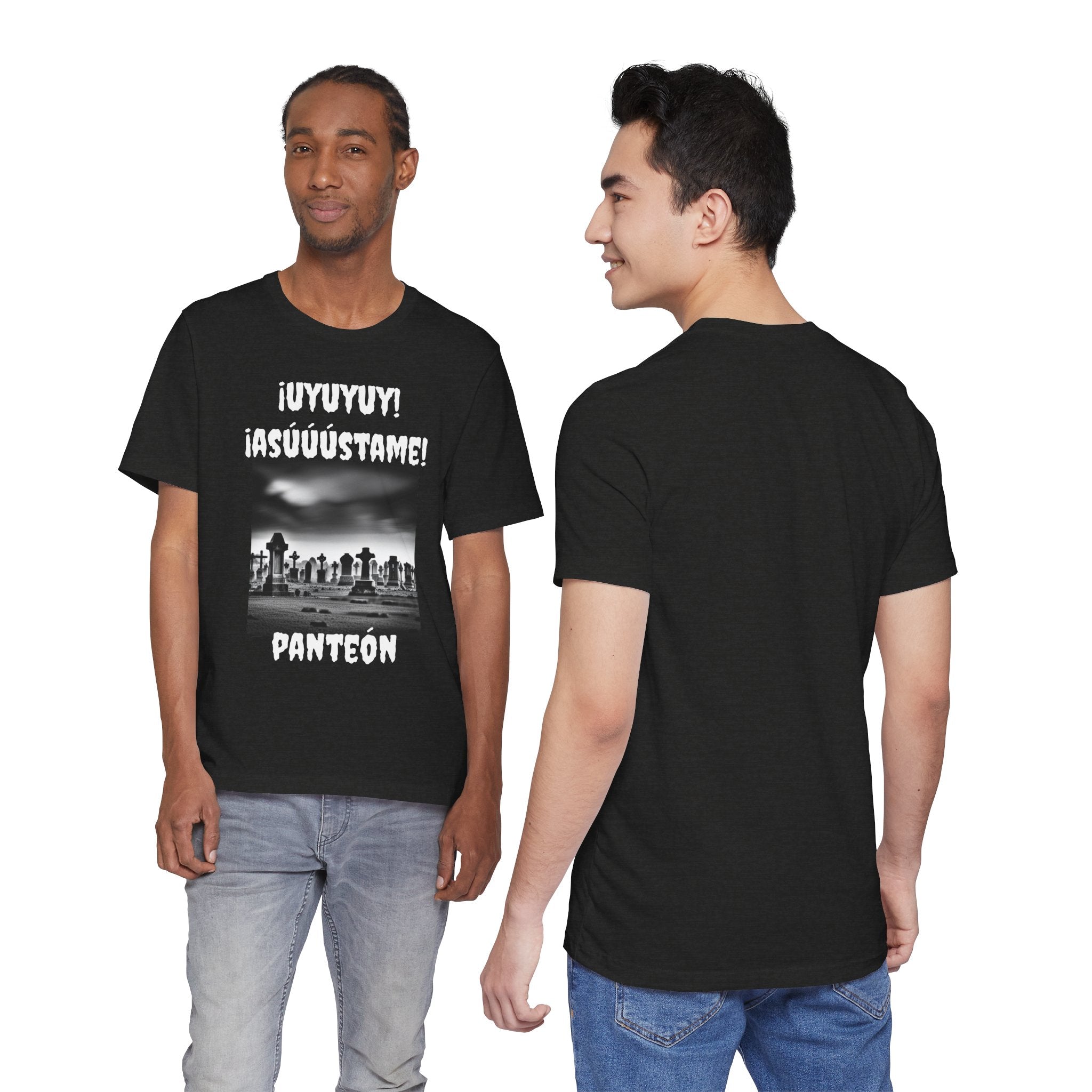 Funny Unisex Graphic Tee, Mexican Humor T Shirt, Unique Gift for Horror Lovers, Sarcastic T shirt.'Uyuyuy Asustame Panteon!
