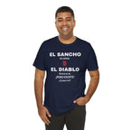 Funny T-shirt,Mexican Humor Shirt,Sarcastic Tee for Men,Latino Style T-shirt. 'El sancho es como el diablo'