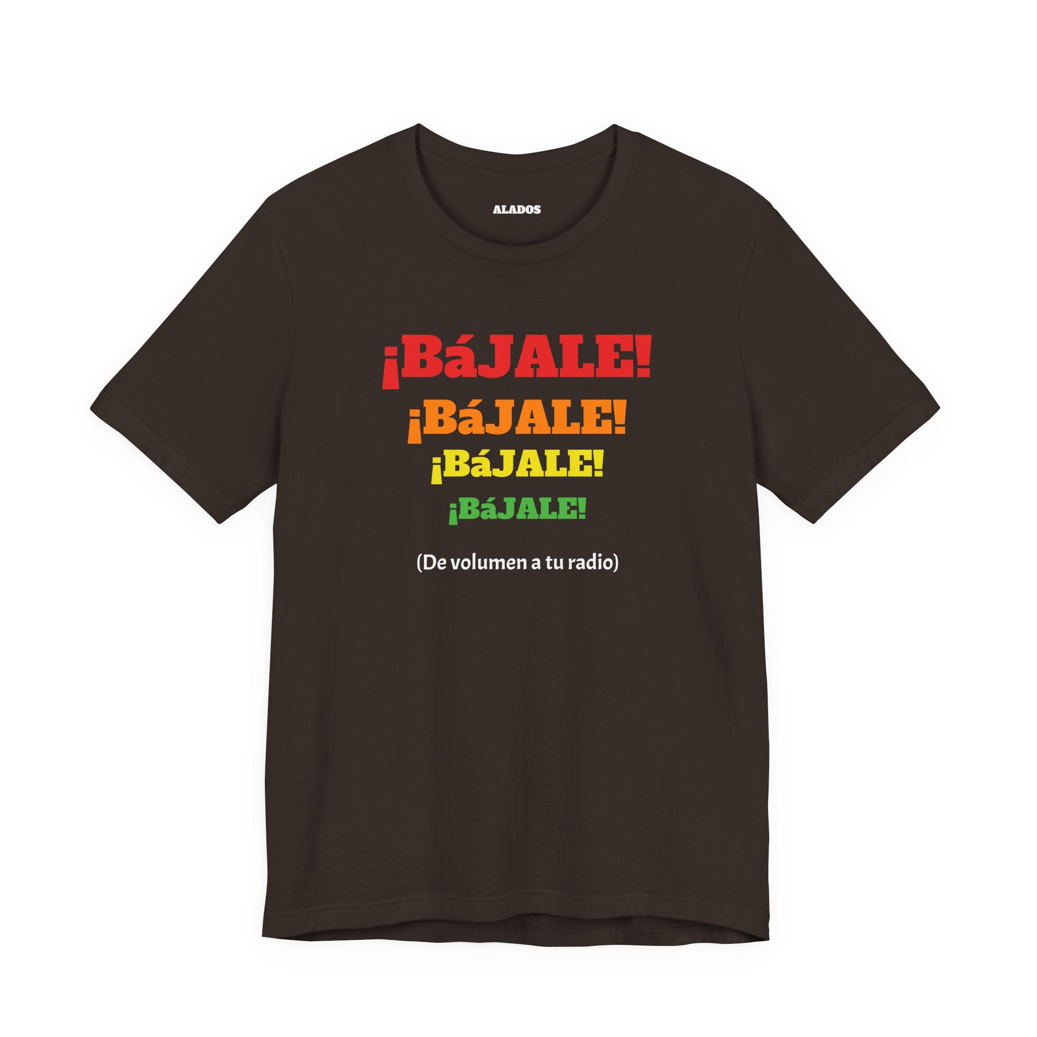Funny Mexican T-shirt Neutral Gender,Mexican Sayings Shirt,Humorous Latin Style T-shirt 'Bajale Bajale Bajale'