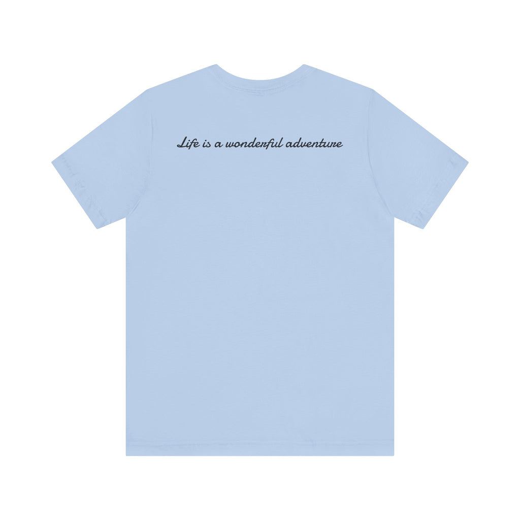 ALADOS.Inspiring Graphic Unisex T-Shirt for Explorers,Unique Design Tee,Motivational Gift for Friends. -Life is a wonderful adventure.-