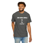 Funny Latin T-shirt for Humor Lovers,Mexican Sayings T shirt,Gift for Friends,Birthday Gift for Men.' 'En esa cola..Yo sí me formo!'