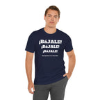 Funny Mexican T shirt,Birthday Gift Neutral Gender,Mexican Sayings Shirt.Best Gift for Men,Gift For Holidays.'BAJALE BAJALE BAJALE'
