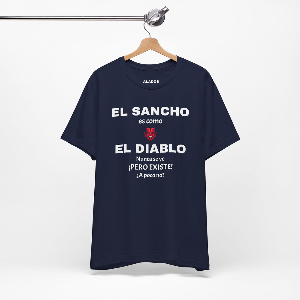 Funny T-shirt,Mexican Humor Shirt,Sarcastic Tee for Men,Latino Style T-shirt. 'El sancho es como el diablo'