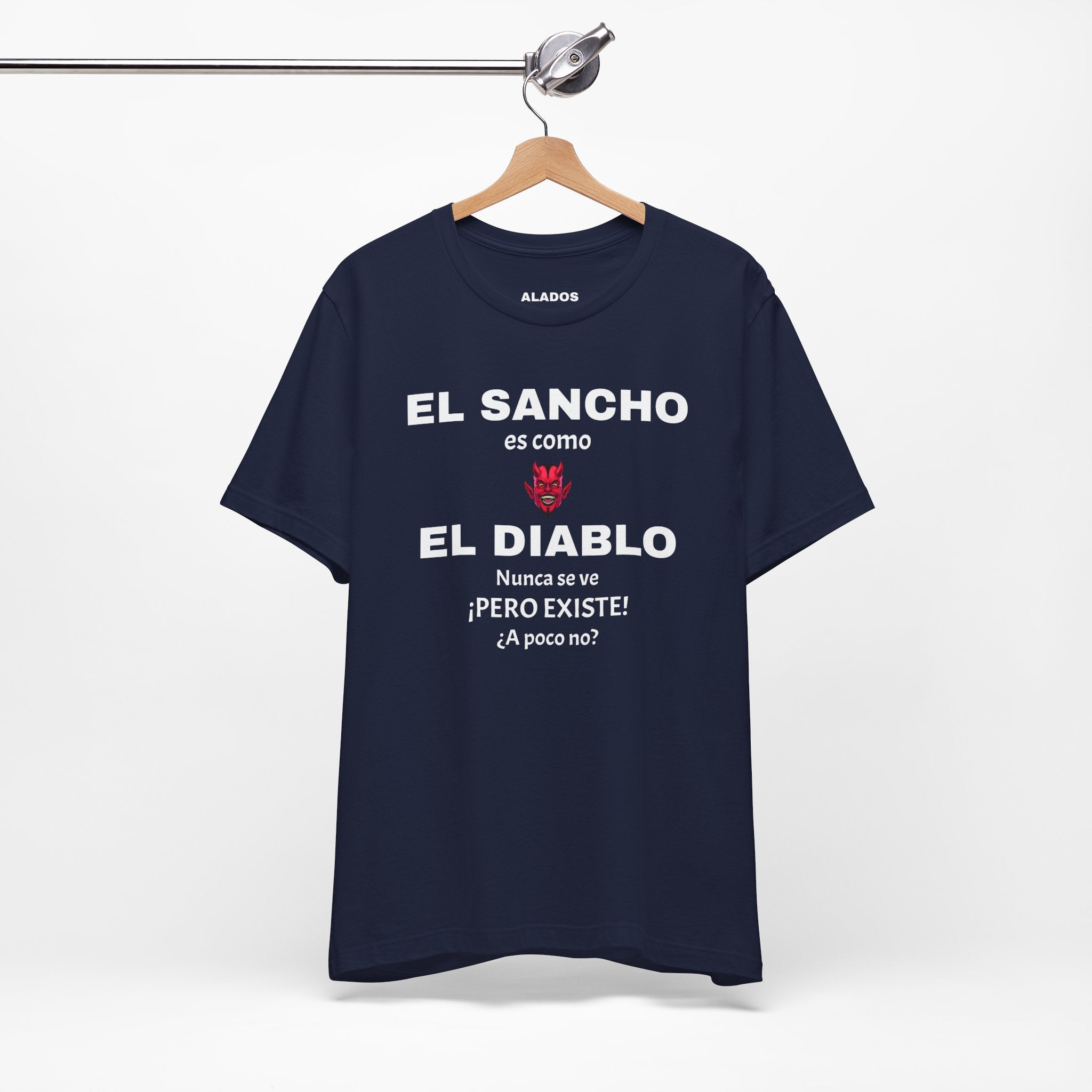 Funny T-shirt,Mexican Humor Shirt,Sarcastic Tee for Men,Latino Style T-shirt. 'El sancho es como el diablo'