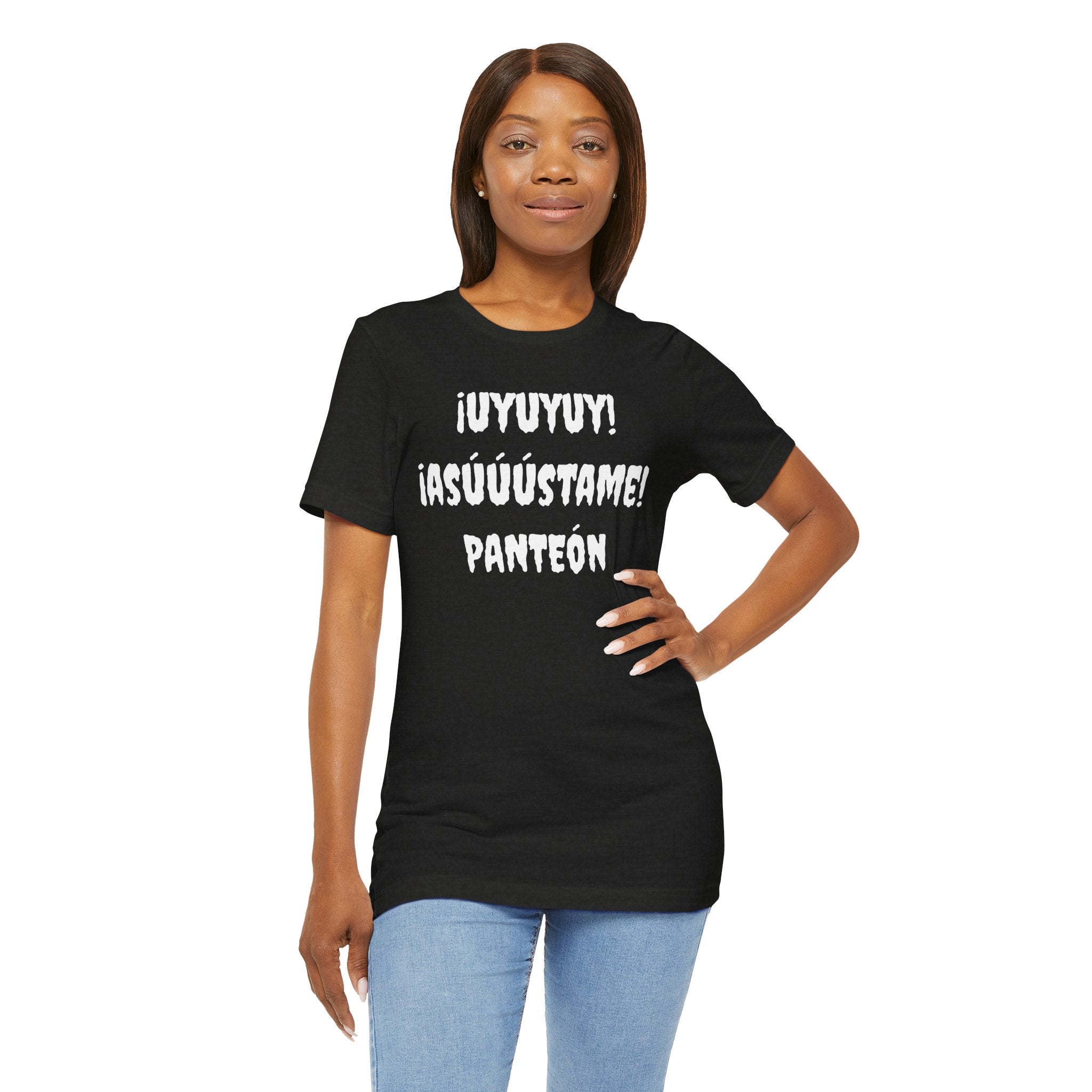 Unisex Jersey Tee - Comfort & Style for All Occasions | Casual Wear, Birthday Gift, Graphic Tees. ¡UYUYUY ASUSTAME PANTEON!'