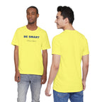 Humorous Graphic T-Shirt for Everyday Wear,Funny Unisex Tee,Sarcastic Shirt. 'Be Smart Stay Quiet'