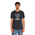 Trendy Tee with Funny Quote, Casual Wear, Gift for Him, Birthday Present,Everyday Comfort Tee, Humorous T-Shirt.'Me duele la cara de ser tan Guapo'