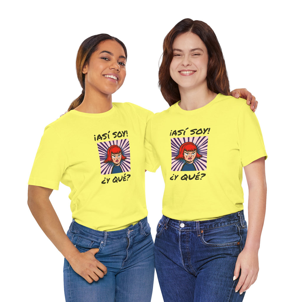 Funny T-Shirt for Teens,Bold Design T shirt,Women's Tee, Gift for Her,Funny Shirt for Latin Girls. '¡ASI SOY! ¿Y QUE?'