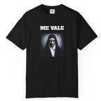 Funny Unisex Garment-Dyed T-shirt for Latinos, Sarcastic T shirt,Joke Apparel,Best Holiday Gift.'ME VALE'