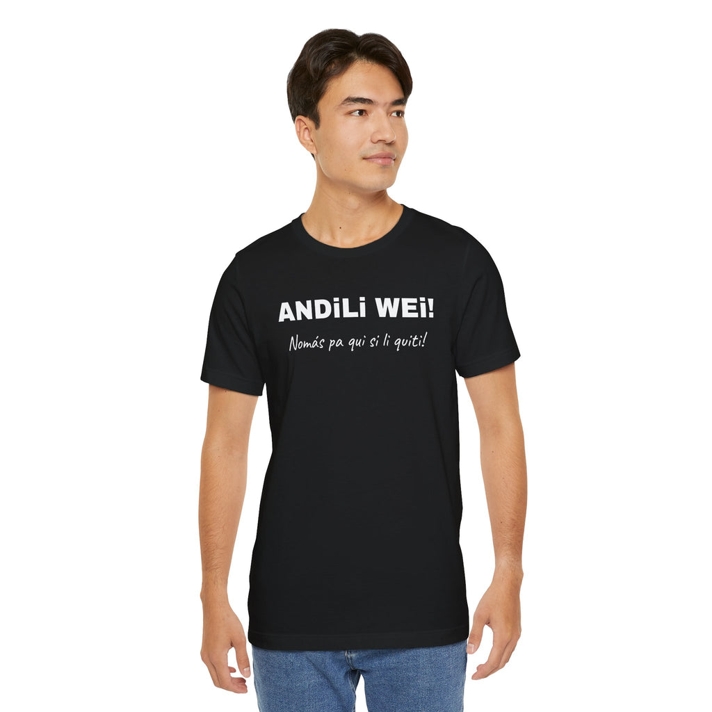 Funny Mexican T shirt, Unisex Short Sleeve Tee - Perfect for Everyday Casual Wear.' 'Andili Wei.'