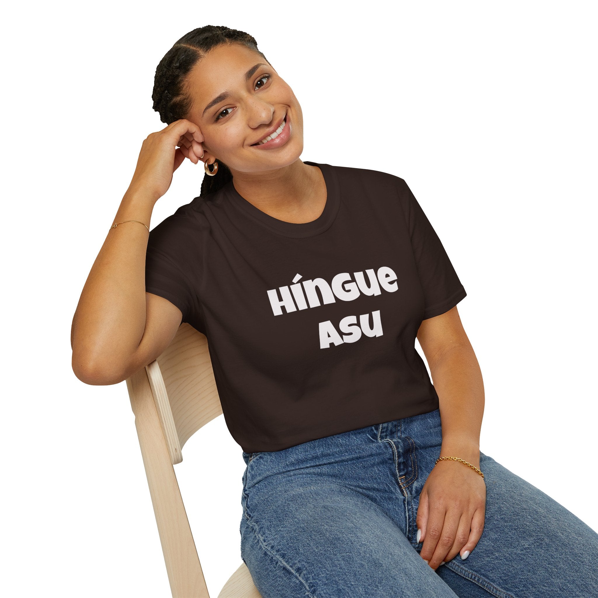 Bold Design Tee,Funny Unisex Shirt,Mexican Humor T shirt,Birthday Gift Tee. 'HINGUE ASU'