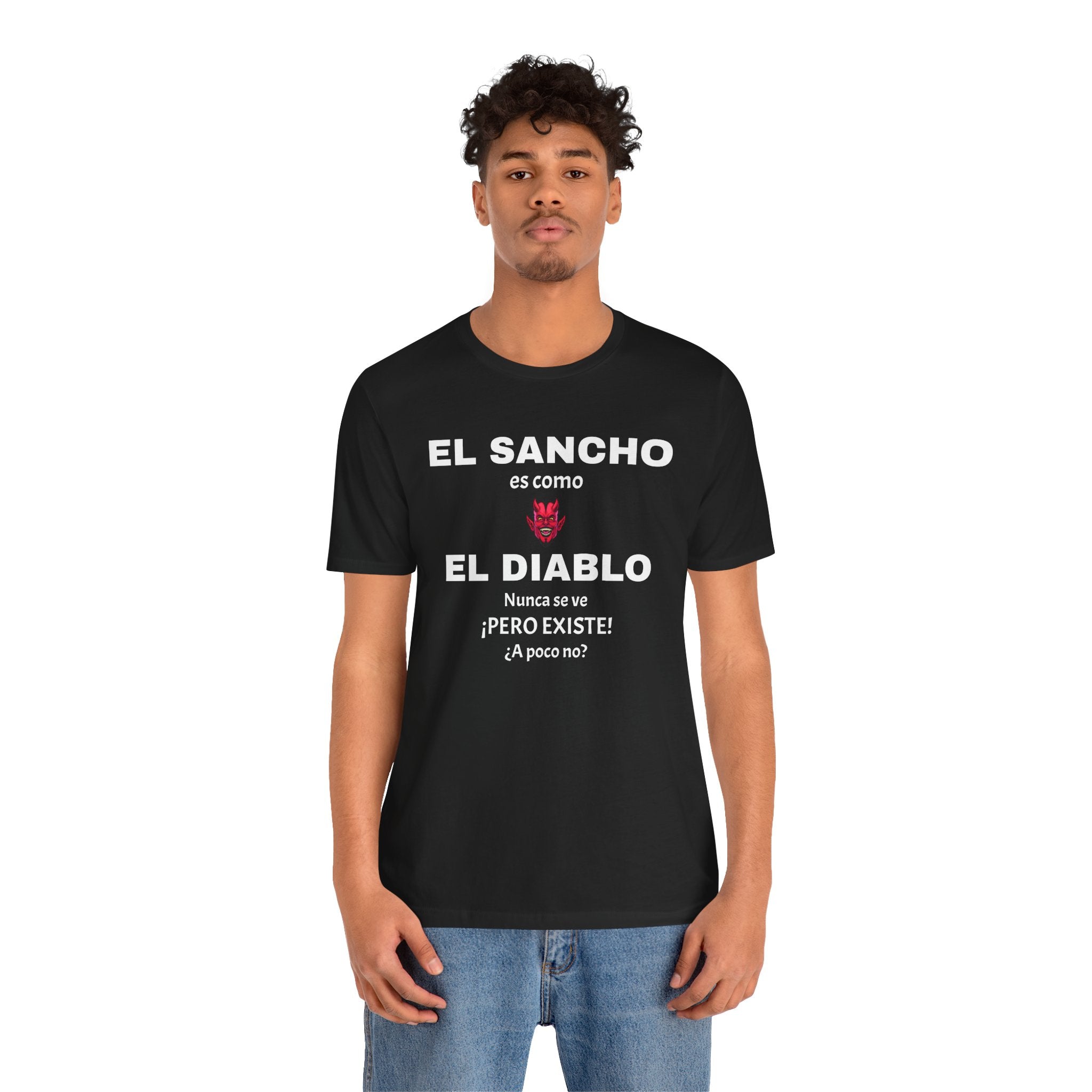 Funny T-shirt,Mexican Humor Shirt,Sarcastic Tee for Men,Latino Style T-shirt. 'El sancho es como el diablo'
