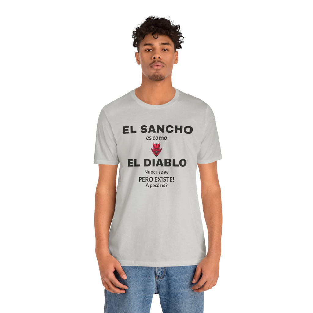 Funny T-shirt,Mexican Humor Shirt,Sarcastic Tee for Men,Latino Style T-shirt. 'El sancho es como el diablo'