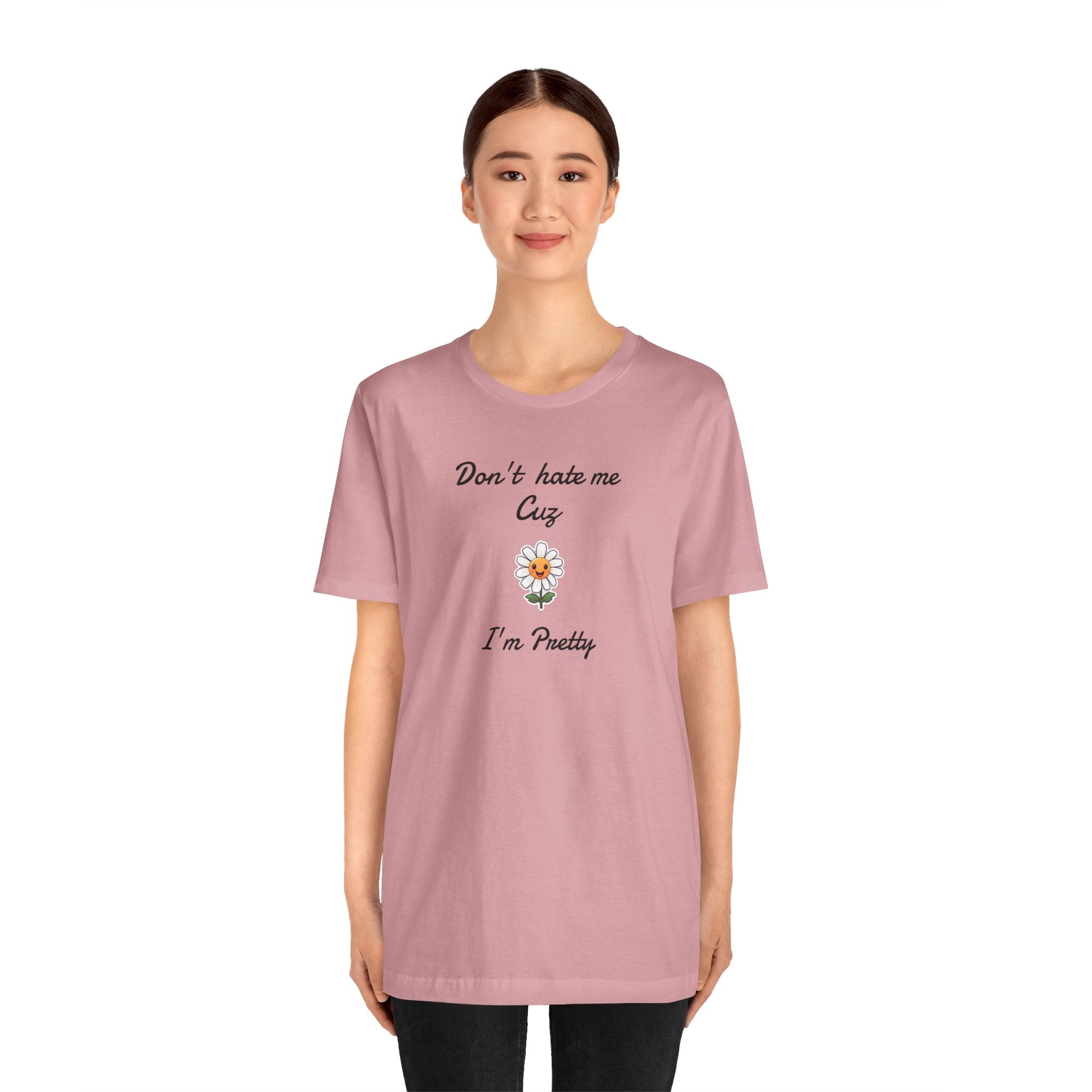 Great Shirt for Girls. Funny Shirt for Women.,Birthday Gift,Girlfriend Gift. 'Don't hate me cuz I'm Pretty'