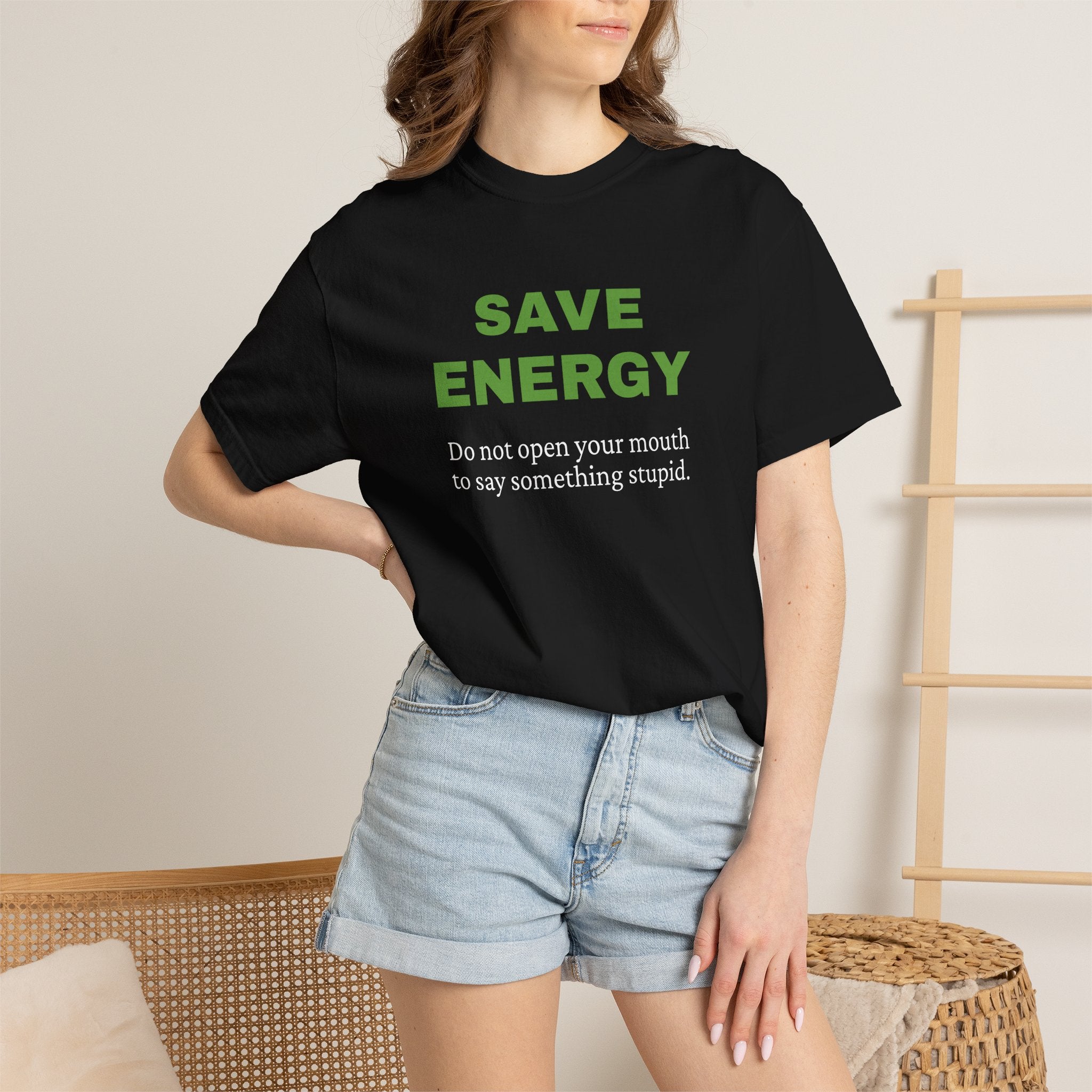 Save Energy. Funny T-Shirt Neutral Gender, Sarcastic T shirt.