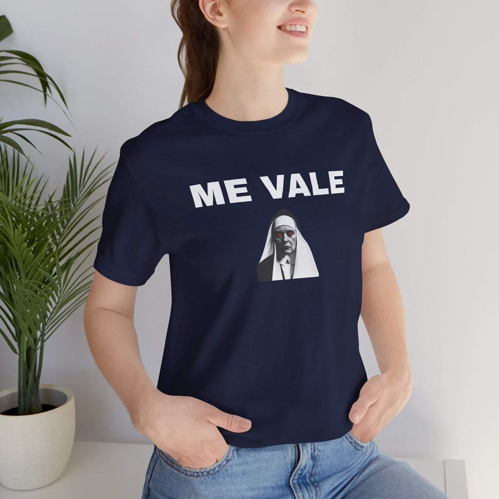Funny T Shirt Neutral Gender,Best Holidays Gift , Sarcastic T shirt,Mexican Sayings T shirt.'ME VALE'