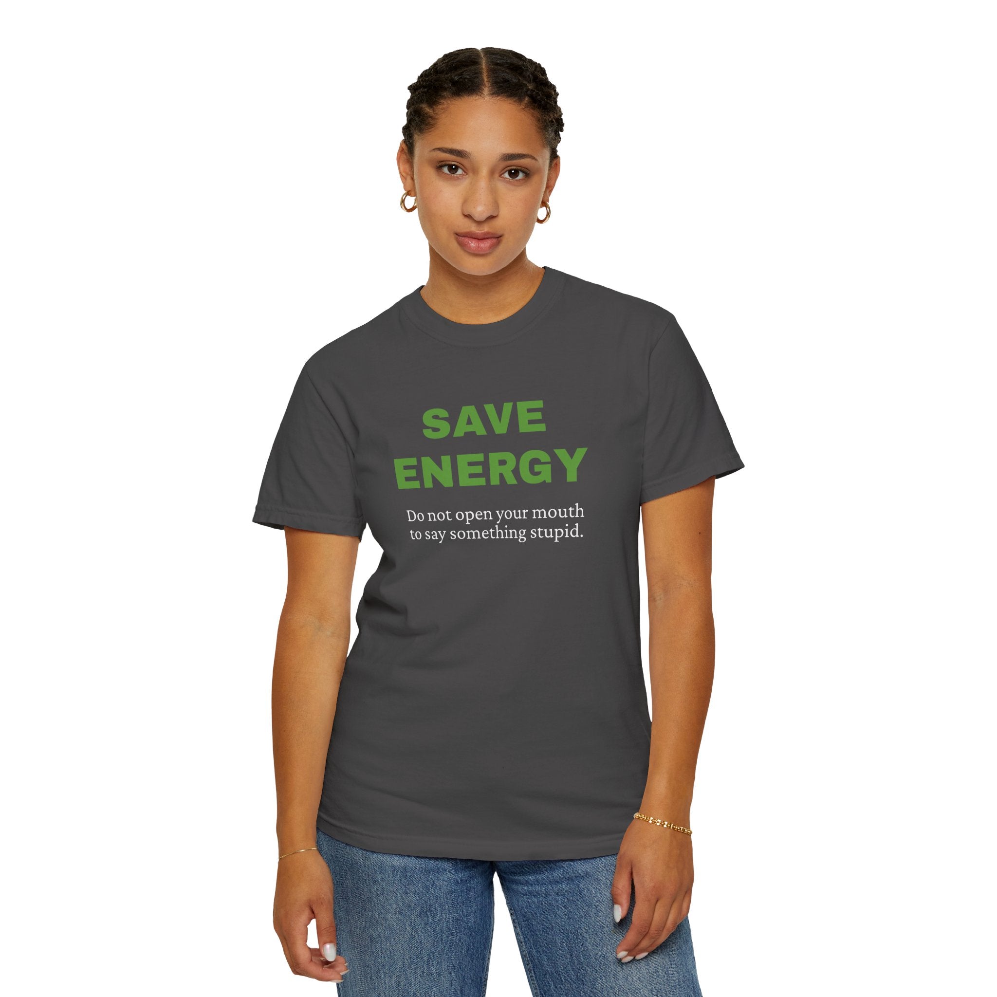 Save Energy. Funny T-Shirt Neutral Gender, Sarcastic T shirt.