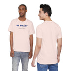 Humorous Graphic T-Shirt for Everyday Wear,Funny Unisex Tee,Sarcastic Shirt. 'Be Smart Stay Quiet'