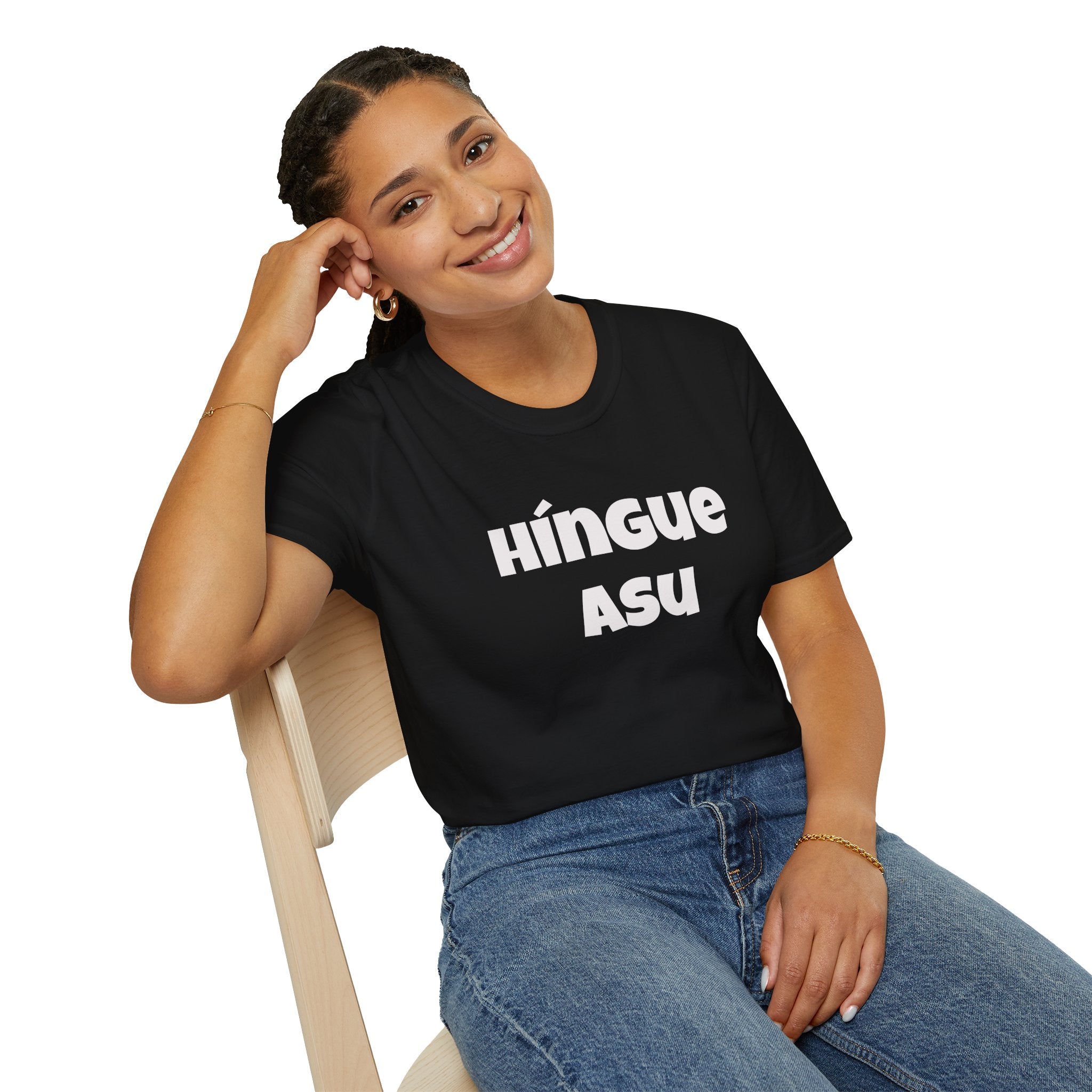 Bold Design Tee,Funny Unisex Shirt,Mexican Humor T shirt,Birthday Gift Tee. 'HINGUE ASU'