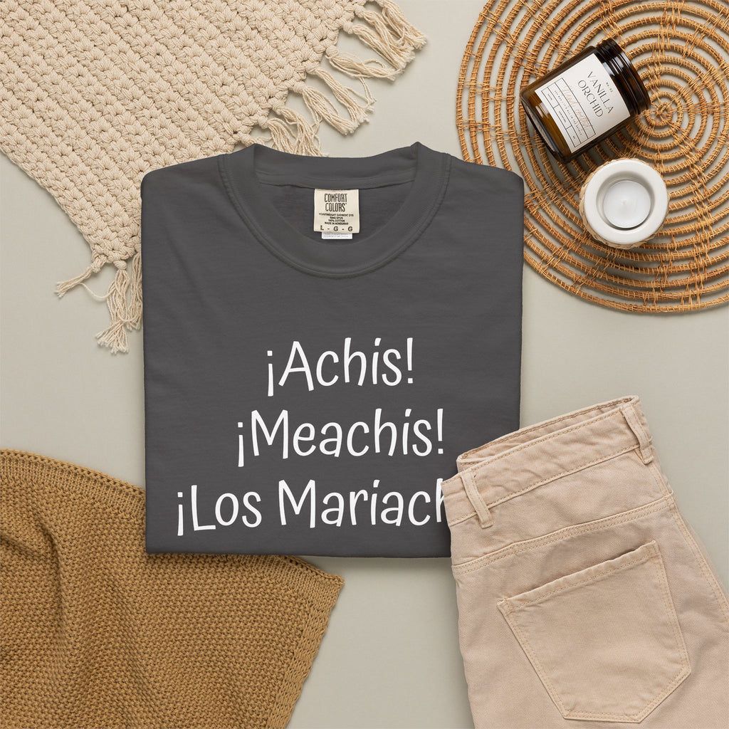 Mexican Humor Tee — Funny Spanish Graphic T-Shirt  'Achis Meachis Los Mariachis'