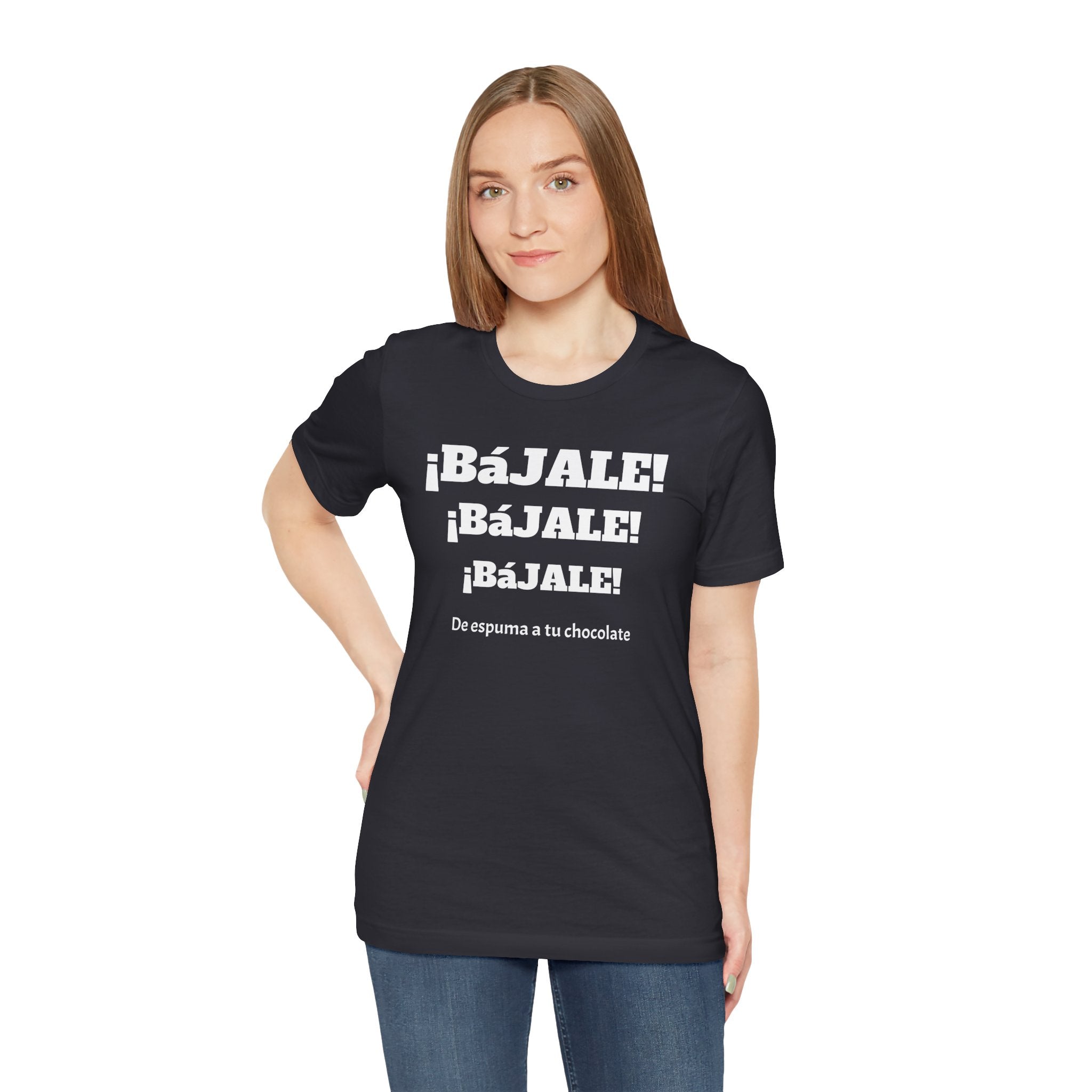 Funny Mexican T shirt,Birthday Gift Neutral Gender,Mexican Sayings Shirt.Best Gift for Men,Gift For Holidays.'BAJALE BAJALE BAJALE'