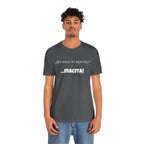 Mexican Humor T shirt,Latin Expression Tee,Mexican Sayings T shirt.'¿Que comen los pajaritos?'