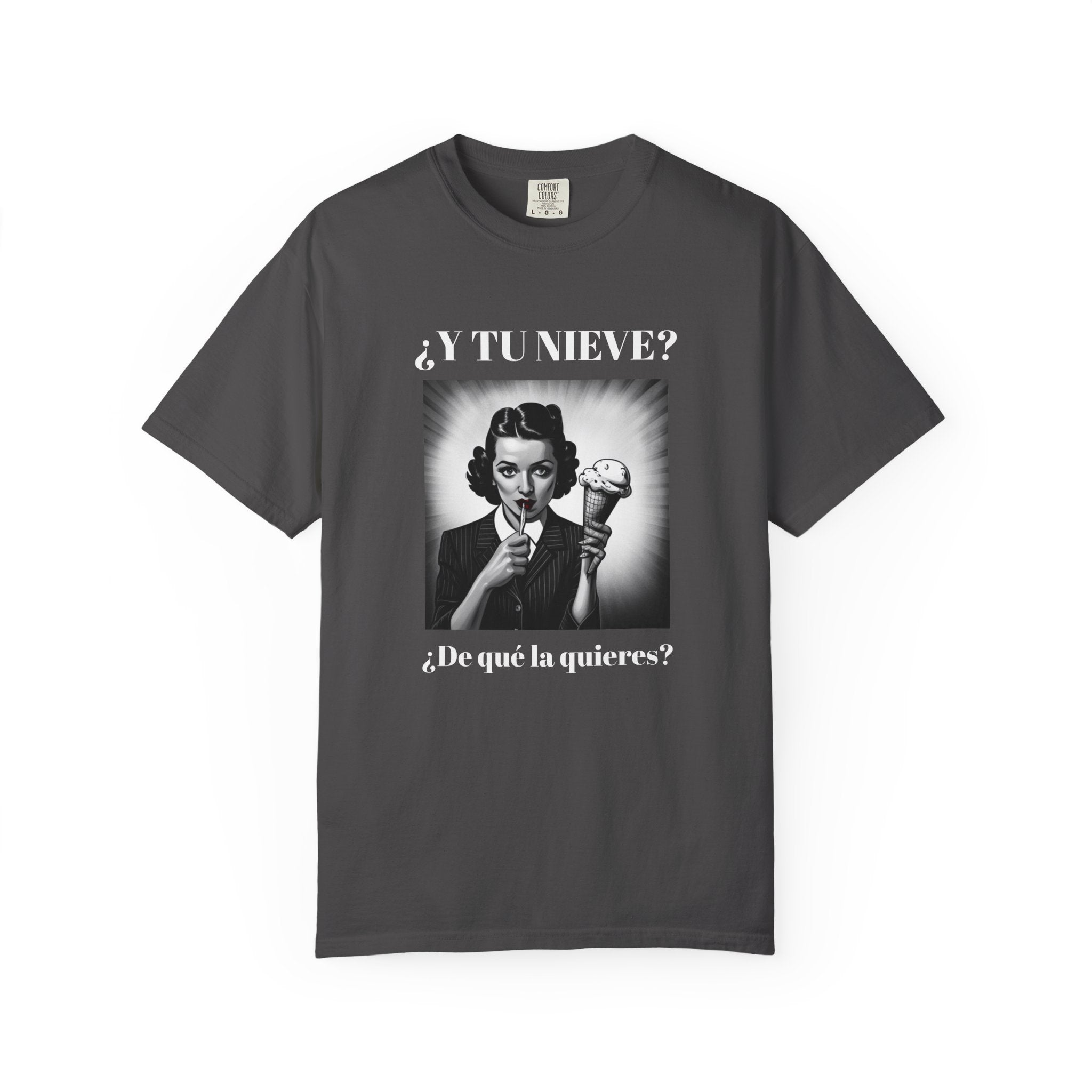 Funny Women's T-Shirt, Cute Shirt, Sarcastic Quote Top, Novelty Shirt, Humorous Clothing.¿Y tu nieve...?