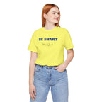 Humorous Graphic T-Shirt for Everyday Wear,Funny Unisex Tee,Sarcastic Shirt. 'Be Smart Stay Quiet'
