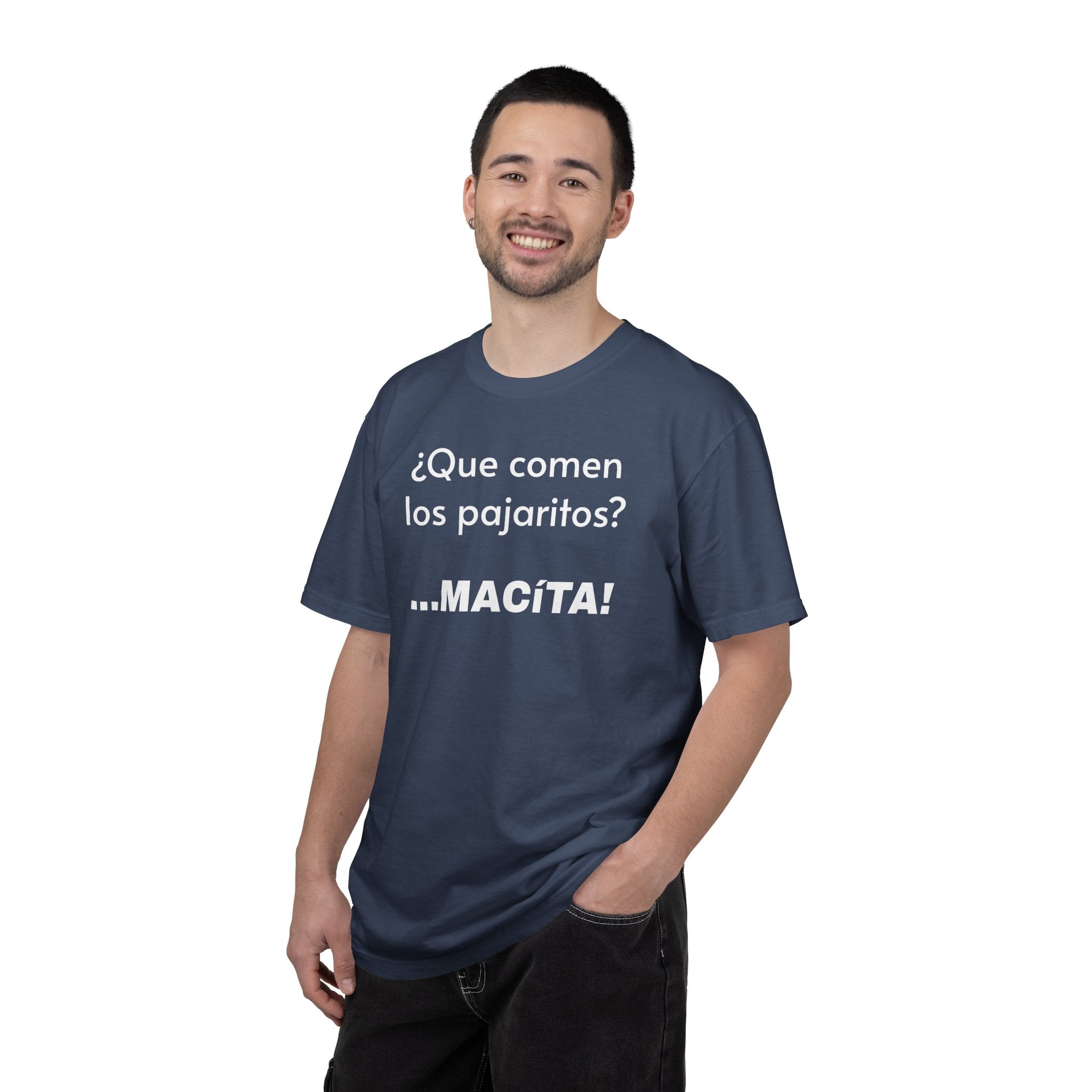 Funny T-Shirt for Men, Humorous Tee, Sarcastic T shirt,Mexican Sayings T shirt.Mexican Humor T shirt. 'Que comen los pajaritos?