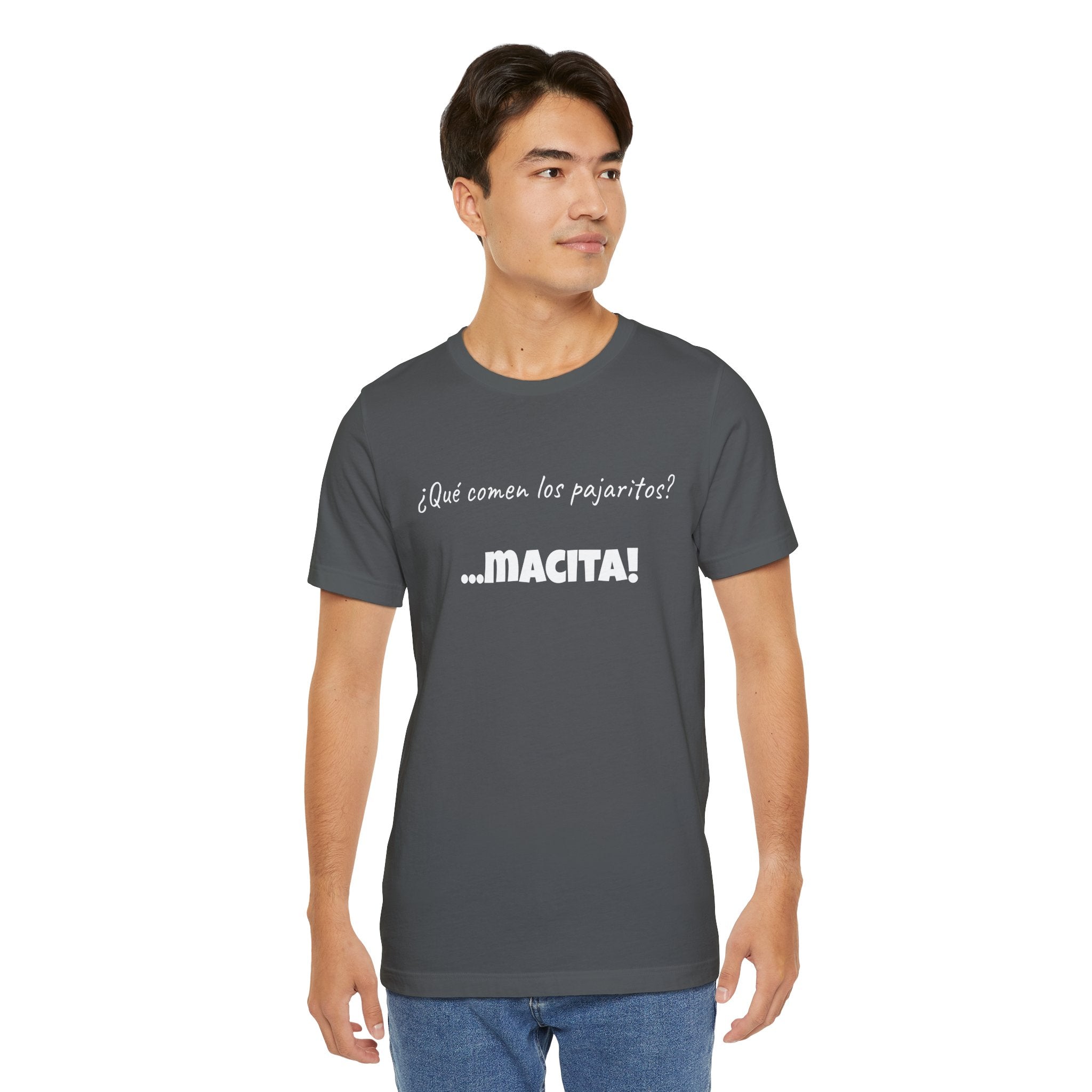 Mexican Humor T shirt,Latin Expression Tee,Mexican Sayings T shirt.'¿Que comen los pajaritos?'