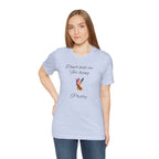 Cute Tee for Women— "Don't Hate Me For Being Pretty" Hummingbird Graphic Tee.Great Gift for Teens