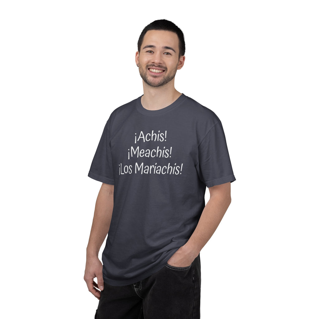 Mexican Humor Tee — Funny Spanish Graphic T-Shirt  'Achis Meachis Los Mariachis'