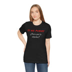Sarcastic Unisex Jersey Tee - 'Si No Puedes, ¿Para Qué Te Alquilas?'-Mexican Humor T shit.