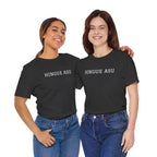 Funny Mexican Humor Tee,Retro Style T shirt, Unisex Jersey Short Sleeve,Latino T shirt. 'HINGUE ASU'