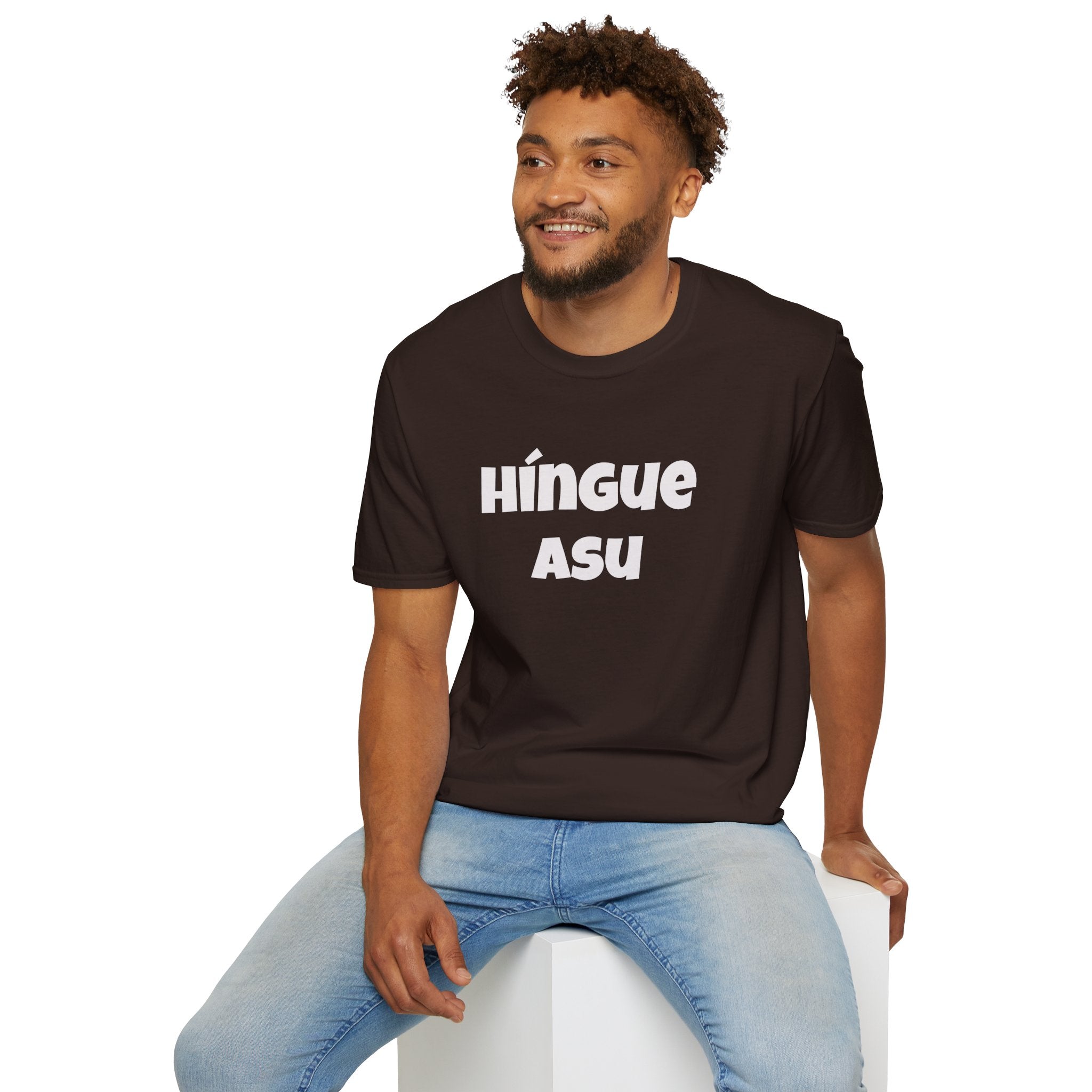 Bold Design Tee,Funny Unisex Shirt,Mexican Humor T shirt,Birthday Gift Tee. 'HINGUE ASU'