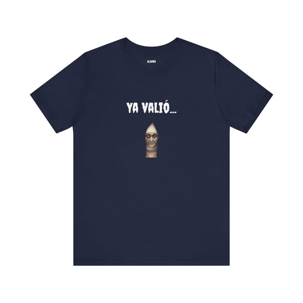 Funny Mexican T-shirt,Unique Graphic T-Shirt. Funny Unisex Shirt,Retro Style Tee,Latino Style T shirt.'YA VALIO...'